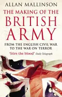 La création de l'armée britannique - Making Of The British Army