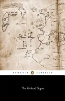 Les sagas du Vinland : Les sagas islandaises sur les premiers voyages documentés à travers l'Atlantique Nord - The Vinland Sagas: The Icelandic Sagas about the First Documented Voyages Across the North Atlantic