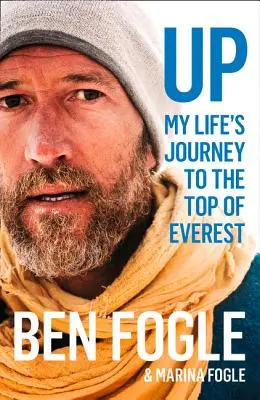 Up : Le voyage de ma vie au sommet de l'Everest - Up: My Life's Journey to the Top of Everest