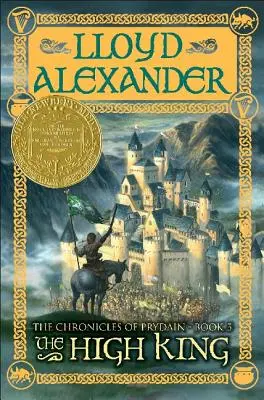 Le Haut Roi : Les Chroniques de Prydain, Livre 5 - The High King: The Chronicles of Prydain, Book 5