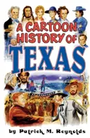 Histoire du Texas en bande dessinée - Cartoon History of Texas