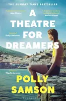 Théâtre pour les rêveurs - Le best-seller du Sunday Times - Theatre for Dreamers - The Sunday Times bestseller