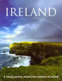 Irlande : Un voyage visuel autour des comtés d'Irlande - Ireland: A Visual Journey Around the Counties of Ireland