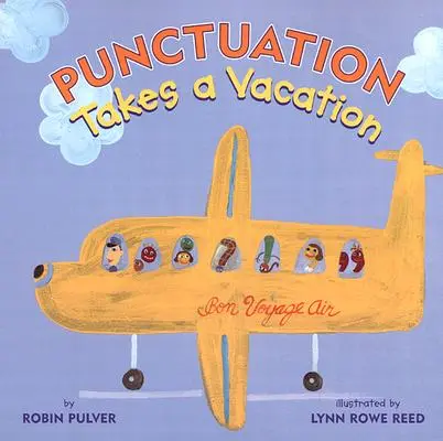 La ponctuation prend des vacances - Punctuation Takes a Vacation