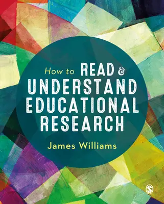 Comment lire et comprendre la recherche en éducation - How to Read and Understand Educational Research