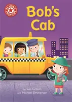 Champion de la lecture : Le taxi de Bob - Lecture indépendante Rouge 2 - Reading Champion: Bob's Cab - Independent Reading Red 2