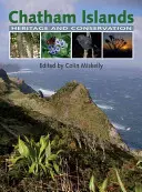 Îles Chatham : Patrimoine et conservation - Chatham Islands: Heritage and Conservation