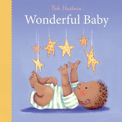 Merveilleux bébé - Wonderful Baby