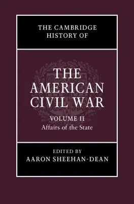 L'histoire de Cambridge de la guerre civile américaine - The Cambridge History of the American Civil War