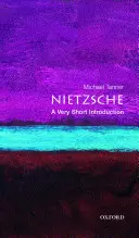 Nietzsche : Une très courte introduction - Nietzsche: A Very Short Introduction