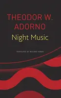 Musique de nuit : Essais sur la musique 1928-1962 - Night Music: Essays on Music 1928-1962