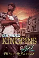 Les Kingpins de Carl Weber : ATL - Carl Weber's Kingpins: ATL