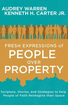 De nouvelles expressions de l'homme sur la propriété - Fresh Expressions of People Over Property