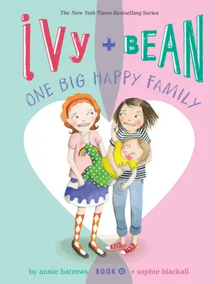 Fèves et lierre - Une grande famille heureuse - Ivy + Bean One Big Happy Family