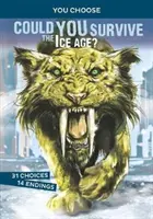 Pourriez-vous survivre à l'ère glaciaire ? - Une aventure préhistorique interactive - Could You Survive the Ice Age? - An Interactive Prehistoric Adventure