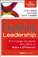 Exploring Leadership with Access Code : Pour les étudiants qui veulent faire la différence - Exploring Leadership with Access Code: For College Students Who Want to Make a Difference