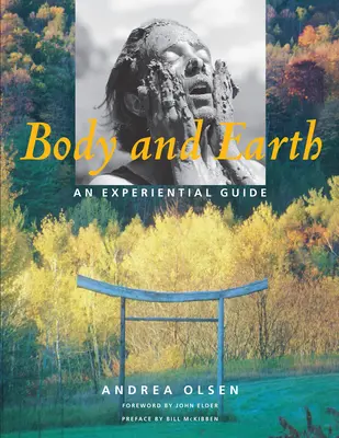 Le corps et la terre : Un guide expérientiel - Body and Earth: An Experiential Guide