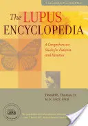 L'encyclopédie du lupus : Un guide complet pour les patients et leurs familles - The Lupus Encyclopedia: A Comprehensive Guide for Patients and Families