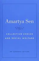 Choix collectif et bien-être social : Une édition élargie - Collective Choice and Social Welfare: An Expanded Edition
