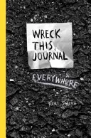 Wreck This Journal Everywhere