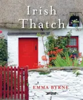 Le chaume irlandais - Irish Thatch