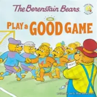 Les Ours Berenstain jouent un bon jeu - The Berenstain Bears Play a Good Game