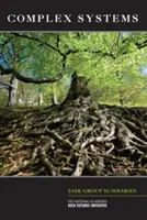 Systèmes complexes : Résumés des groupes de travail - Complex Systems: Task Group Summaries