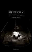 Naître : naissance et philosophie - Being Born: Birth and Philosophy