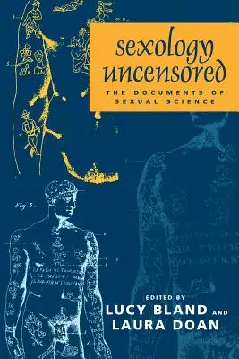 Sexologie non censurée : Les documents de la science sexuelle - Sexology Uncensored: The Documents of Sexual Science