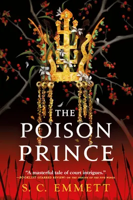 Le prince empoisonneur - The Poison Prince