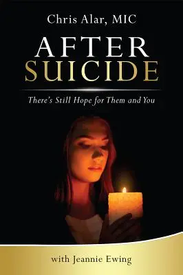 Après le suicide : Il y a de l'espoir pour eux et pour vous - After Suicide: There's Hope for Them and for You