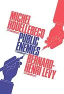 Ennemis publics (Henri-Levy Bernard (Auteur)) - Public Enemies (Henri-Levy Bernard (Author))