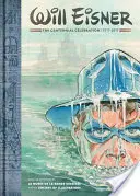 Will Eisner : la célébration du centenaire : 1917-2017 - Will Eisner: The Centennial Celebration: 1917-2017