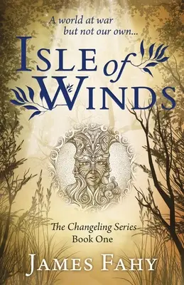 L'île des vents : The Changeling Series Book 1 - Isle of Winds: The Changeling Series Book 1