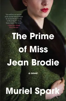 La primeur de Miss Jean Brodie - The Prime of Miss Jean Brodie