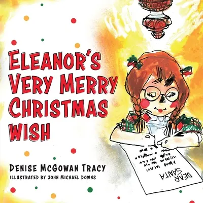 Le vœu d'Eleanor pour un très joyeux Noël - Eleanor's Very Merry Christmas Wish