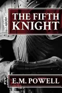 Le cinquième chevalier - The Fifth Knight