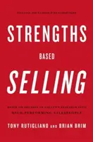 La vente basée sur les forces - Strengths Based Selling