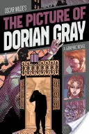 L'image de Dorian Gray : un roman graphique - The Picture of Dorian Gray: A Graphic Novel
