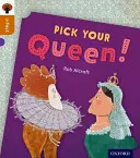 Oxford Reading Tree inFact : Level 8 : Pick Your Queen ! - Oxford Reading Tree inFact: Level 8: Pick Your Queen!