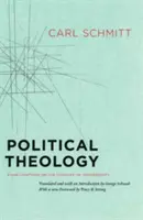 Théologie politique : Quatre chapitres sur le concept de souveraineté - Political Theology: Four Chapters on the Concept of Sovereignty