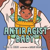 Livre d'images antiraciste pour bébés - Antiracist Baby Picture Book