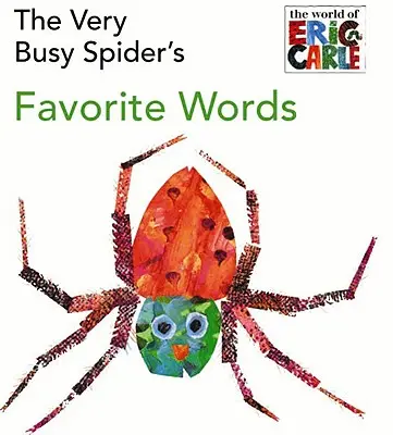 Les mots préférés de l'araignée très occupée - The Very Busy Spider's Favorite Words