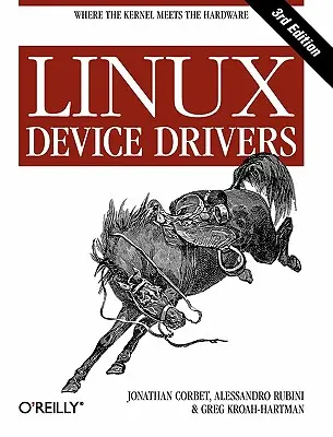 Pilotes de périphériques Linux - Linux Device Drivers