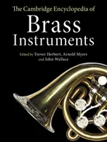 L'encyclopédie de Cambridge sur les instruments à cuivre - The Cambridge Encyclopedia of Brass Instruments