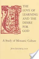 L'amour de l'apprentissage et le désir de Dieu : Une étude de la culture monastique - The Love of Learning and the Desire God: A Study of Monastic Culture
