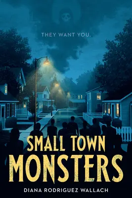 Les monstres de la petite ville - Small Town Monsters