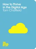 Comment prospérer à l'ère numérique - How to Thrive in the Digital Age