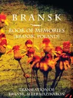 Bransk, livre de souvenirs - (Brańsk, Pologne) : Traduction de Bransk, sefer hazikaron - Bransk, Book of Memories - (Brańsk, Poland): Translation of Bransk, sefer hazikaron