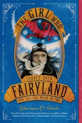 La fille qui survola le pays des fées et coupa la lune en deux - The Girl Who Soared Over Fairyland and Cut the Moon in Two